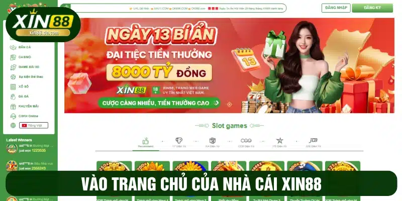 Vào trang chủ chuẩn chỉnh của nhà cái XIN88 
